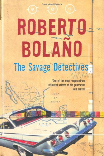 9780330445146: The Savage Detectives
