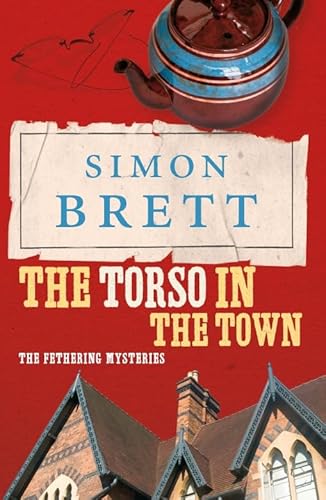 Stock image for The Torso in the Town (Fethering Mysteries) for sale by HPB Inc.