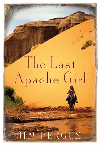 Stock image for The Last Apache Girl for sale by WorldofBooks