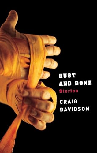 Stock image for Rust and Bone; stories for sale by Simply Read Books