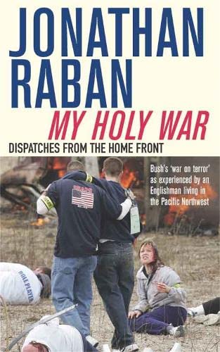 My Holy War (9780330445948) by Jonathan Raban