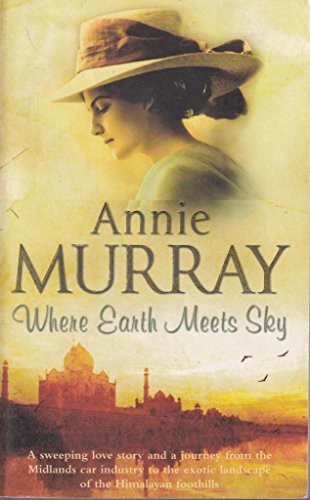 Where Earth Meets Sky (9780330446099) by Murray, Annie