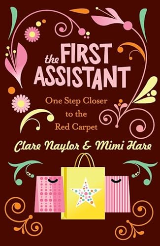 9780330446358: The First Assistant: A Continuing Tale from Behind the Hollywood Curtain
