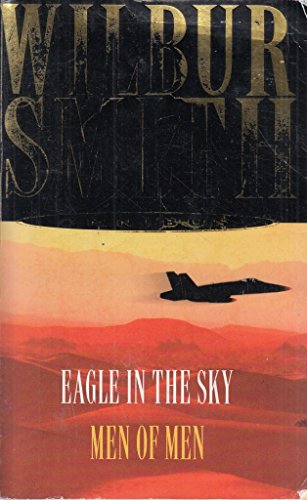 Imagen de archivo de EAGLE IN THE SKY AND MEN OF MEN. a la venta por WorldofBooks