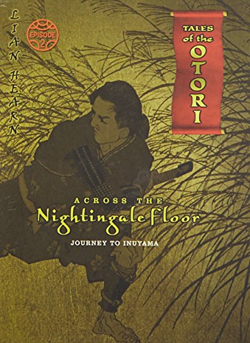 Imagen de archivo de Across the Nightingale Floor Episode 2. Journey to Inuyama a la venta por ThriftBooks-Dallas