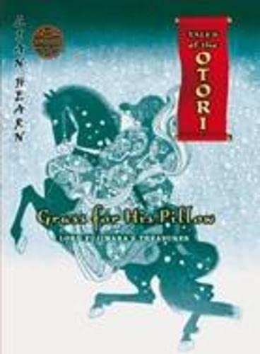 Beispielbild fr Tales Of The Otori Episode 3. Grass For His Pillow. Lord Fujiwara's Treasures zum Verkauf von Half Price Books Inc.