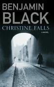 Stock image for Christine Falls (Quirke Mysteries, 1) for sale by WorldofBooks