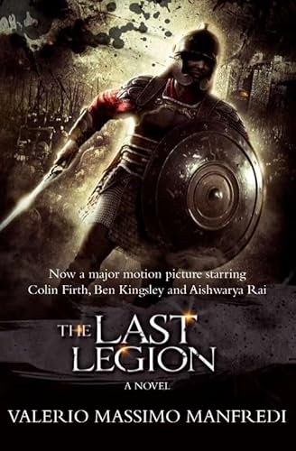 Stock image for The Last Legion. Valerio Massimo Manfredi for sale by ThriftBooks-Atlanta