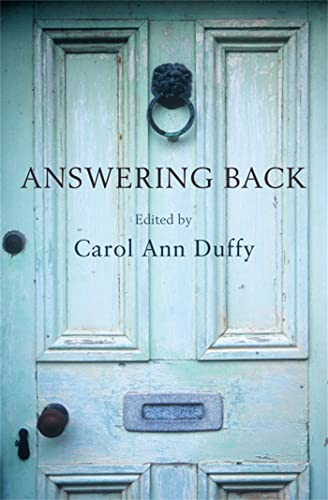 9780330448246: Answering Back: Living Poets Reply to the Poetry of the Past