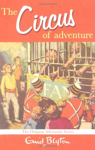 Beispielbild fr The Circus of Adventure (Adventure Series) zum Verkauf von Wonder Book