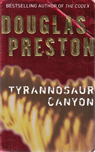 Tyrannosaur Canyon (Wyman Ford) - Preston, Douglas