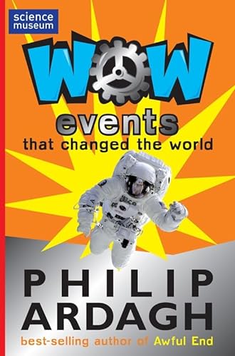 Stock image for Wow! Events that changed the world for sale by AwesomeBooks