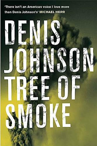 Beispielbild fr Tree of Smoke zum Verkauf von WorldofBooks