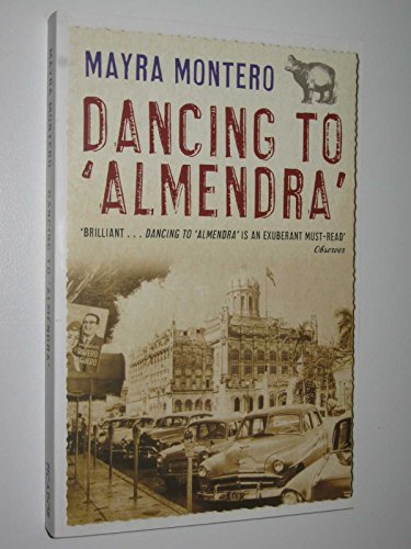 9780330449311: Dancing to 'Almendra'