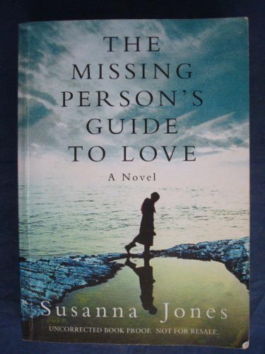 Stock image for The Missing Person's Guide to Love for sale by WorldofBooks