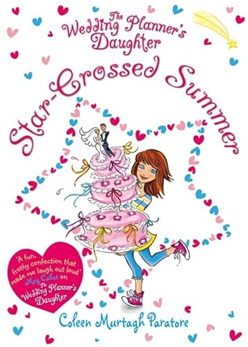 Beispielbild fr The Wedding Planner's Daughter: Star-Crossed Summer zum Verkauf von WorldofBooks