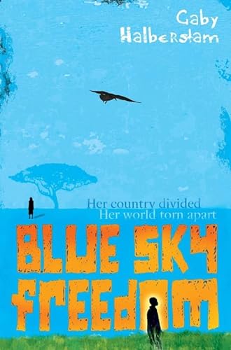 Stock image for Blue Sky Freedom for sale by AwesomeBooks