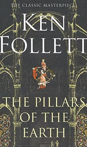 9780330450867: The pillars of the earth: Ken Follett (Kingsbridge-saga, 1)
