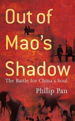 Stock image for Out of Mao's Shadow: The Struggle for the Soul of a New China for sale by WorldofBooks