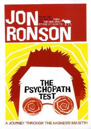 Beispielbild fr The Psychopath Test: A Journey Through the Madness Industry zum Verkauf von WorldofBooks