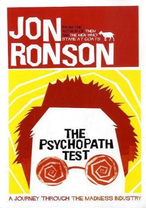 Imagen de archivo de The Psychopath Test: A Journey Through the Madness Industry a la venta por WorldofBooks