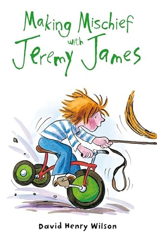 Stock image for Making Mischief with Jeremy James for sale by WorldofBooks