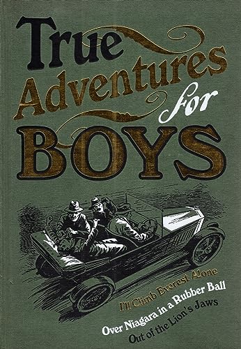 Stock image for True Adventures for Boys (Wide World Magazine) for sale by MusicMagpie