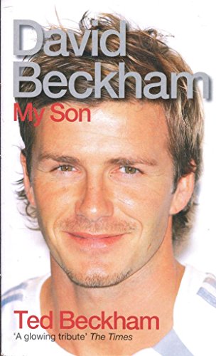 9780330453028: David Beckham My Son