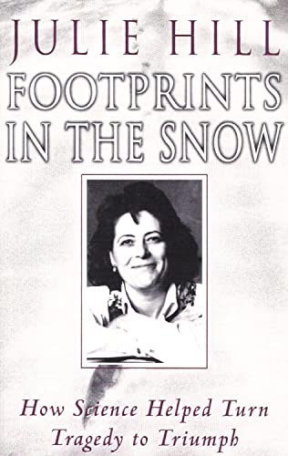 Footprints in the Snow (9780330453257) by Julie Hill
