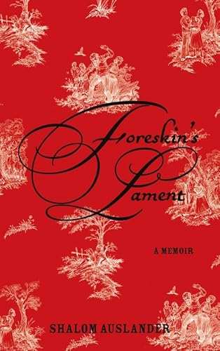 9780330453530: Foreskin's Lament