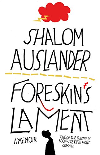 9780330453547: Foreskin's Lament