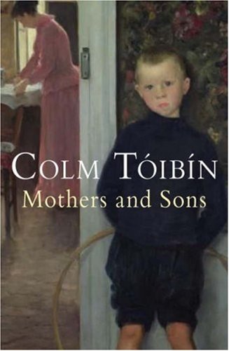 Stock image for MOTHERS AND SONS Toibin, Colm for sale by Hay-on-Wye Booksellers