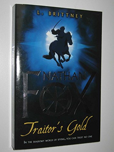 Beispielbild fr Nathan Fox: Traitor's Gold zum Verkauf von AwesomeBooks