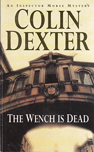 Imagen de archivo de The Wench is Dead a la venta por ThriftBooks-Dallas