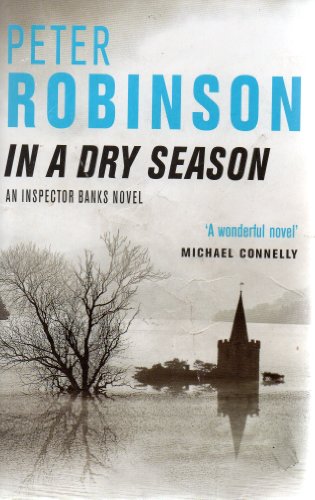 In a Dry Season (9780330456333) by Robinson, Peter