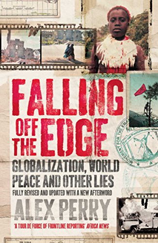 Beispielbild fr Falling Off the Edge: Globalization, World Peace and Other Lies zum Verkauf von WorldofBooks