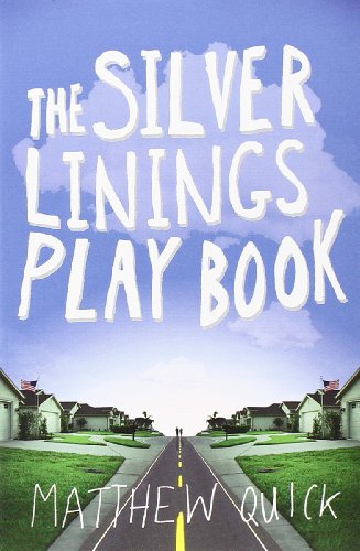 9780330456845: The Silver Linings Playbook
