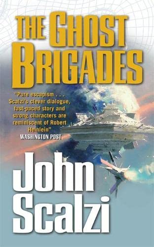 The Ghost Brigades: 2nd in the 'Old Man's War' series of books - Scalzi, John
