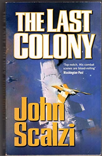 9780330457125: The Last Colony
