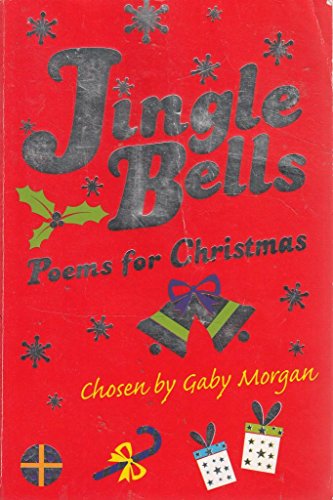 Beispielbild fr Jingle bells - Poems for Christmas zum Verkauf von Reuseabook