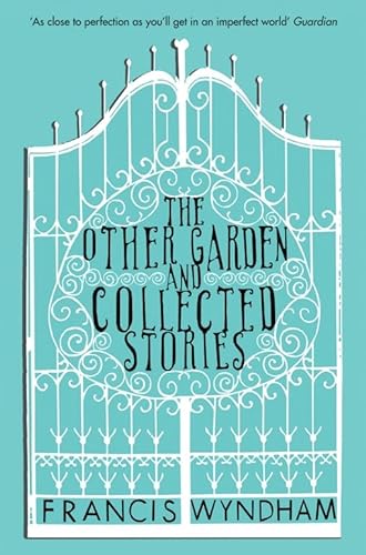 Beispielbild fr The Other Garden and Collected Stories zum Verkauf von WorldofBooks