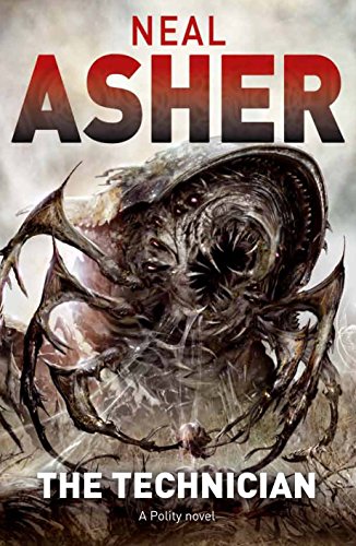 Stock image for The Technician. Neal Asher for sale by Half Price Books Inc.