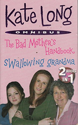 Stock image for The Bad Mother's Handbook/Swallowing Grandma for sale by AwesomeBooks