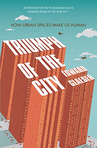9780330458078: Triumph of the City