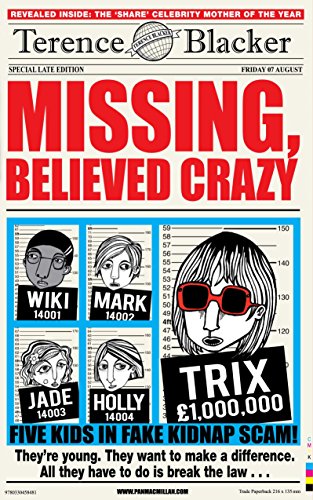 Stock image for Missing, Believed Crazy for sale by WorldofBooks