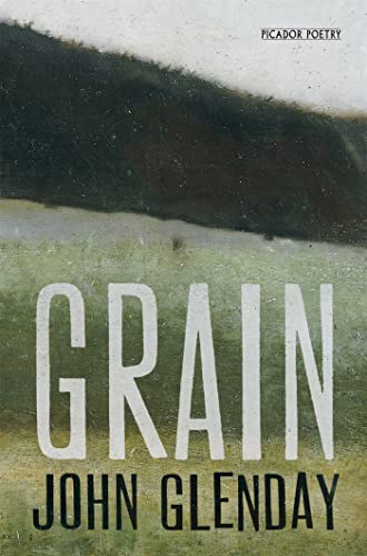 Stock image for Grain (Picador Poetry) for sale by SecondSale