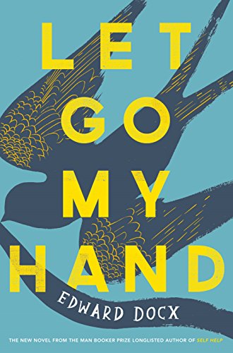 Stock image for Let Go My Hand for sale by SecondSale