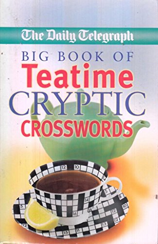 Imagen de archivo de Daily Telegraph Big Book of Teatime Cryptic Crosswords a la venta por WorldofBooks