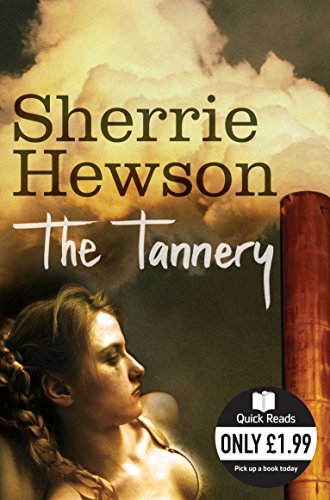 Stock image for The Tannery (Quick Reads) for sale by AwesomeBooks