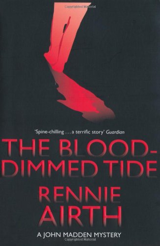 Stock image for The Blood-Dimmed Tide. Rennie Airth for sale by ThriftBooks-Atlanta